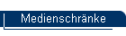 Medienschrnke