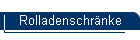 Rolladenschrnke